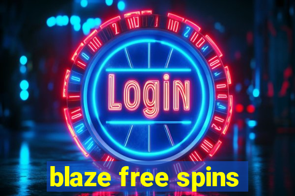 blaze free spins