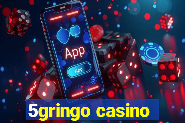 5gringo casino