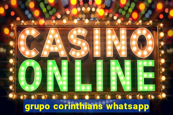 grupo corinthians whatsapp