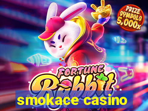 smokace casino