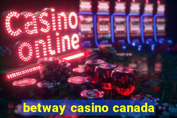 betway casino canada