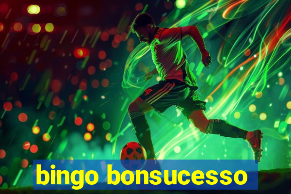 bingo bonsucesso