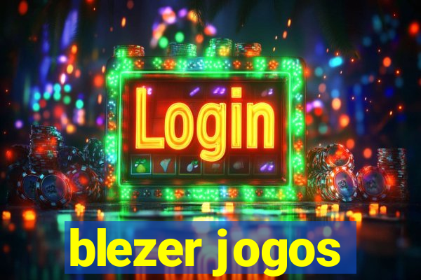 blezer jogos