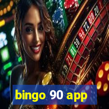 bingo 90 app