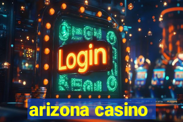 arizona casino