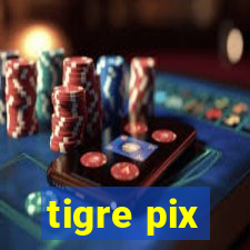 tigre pix