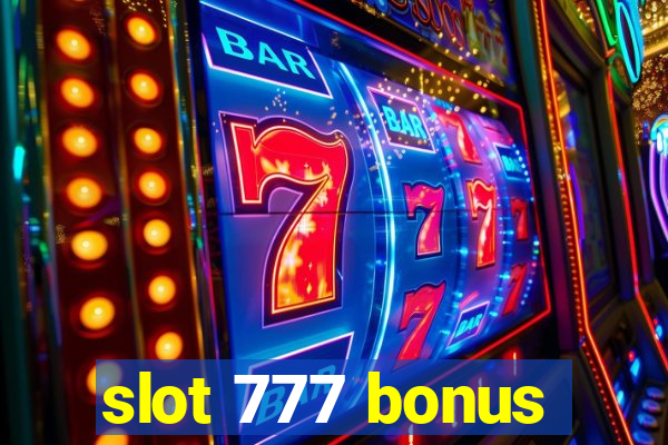 slot 777 bonus