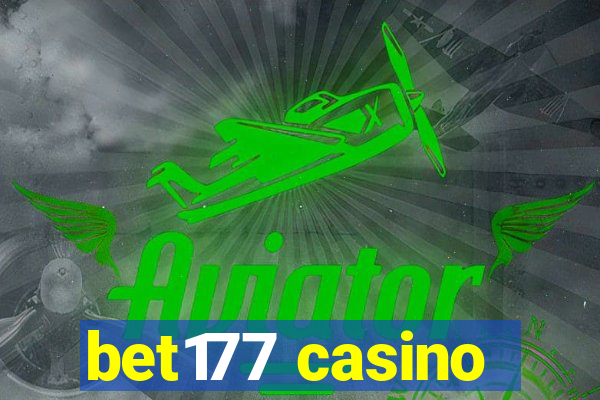 bet177 casino