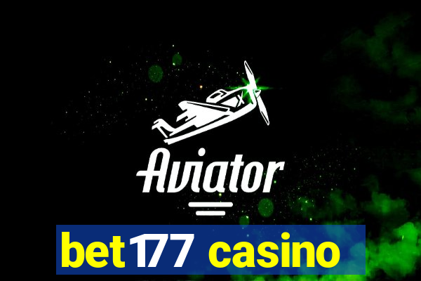 bet177 casino