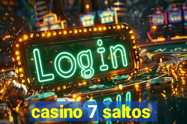 casino 7 saltos