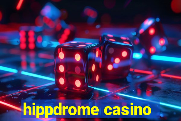 hippdrome casino