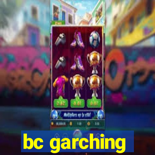 bc garching