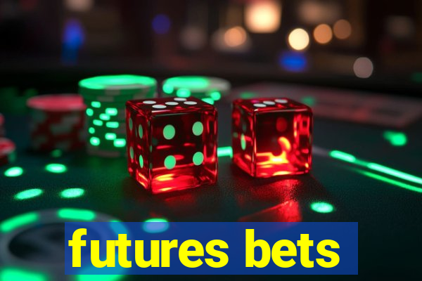 futures bets