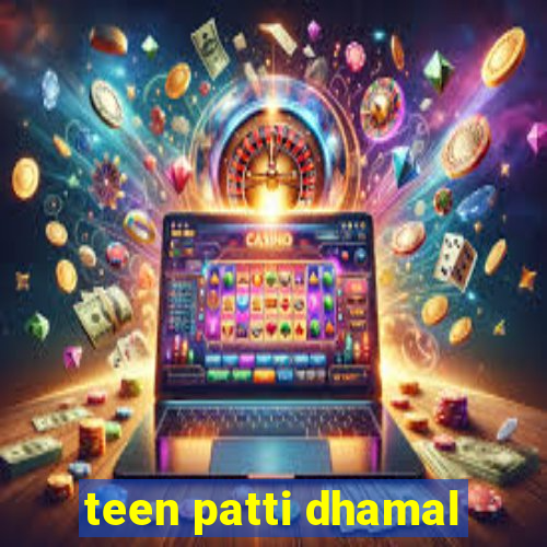 teen patti dhamal