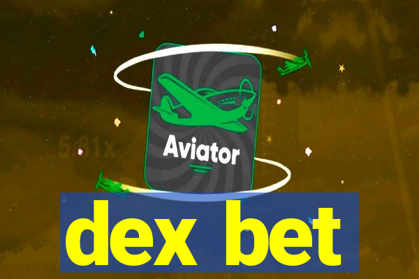 dex bet