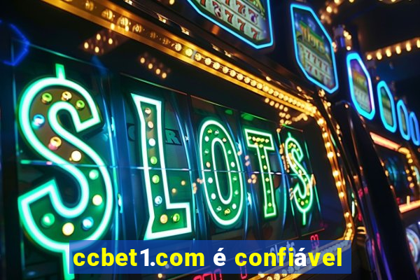 ccbet1.com é confiável