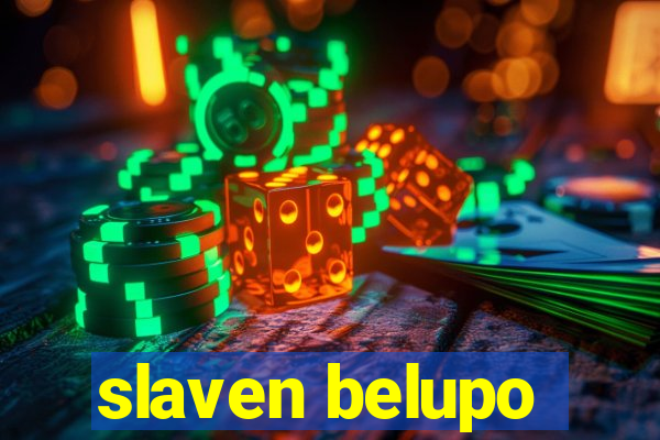 slaven belupo