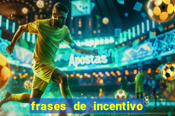 frases de incentivo ao esporte infantil