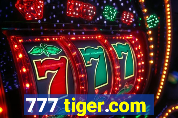 777 tiger.com