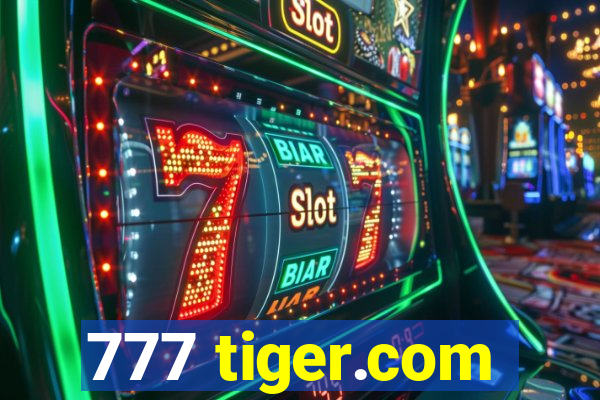 777 tiger.com