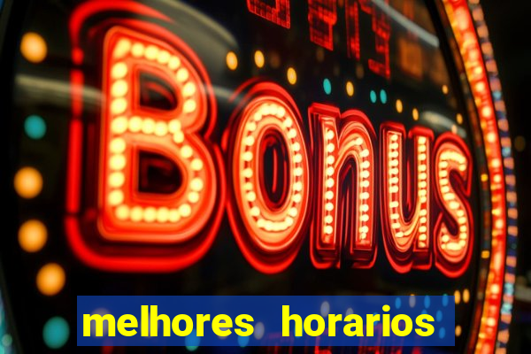 melhores horarios pagantes fortune tiger