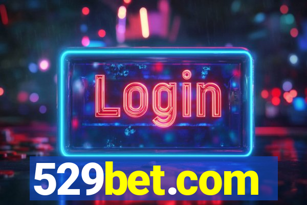 529bet.com