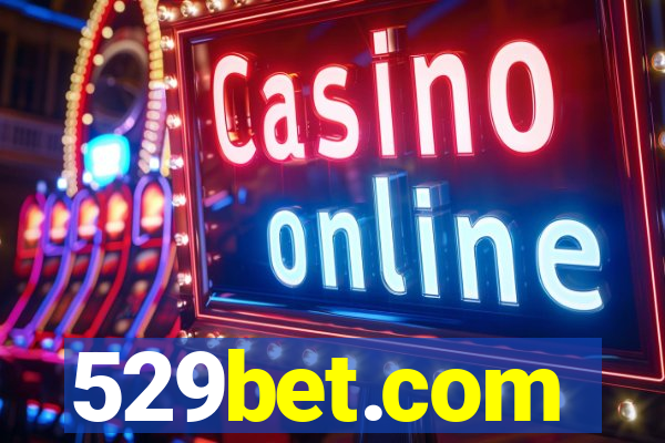 529bet.com