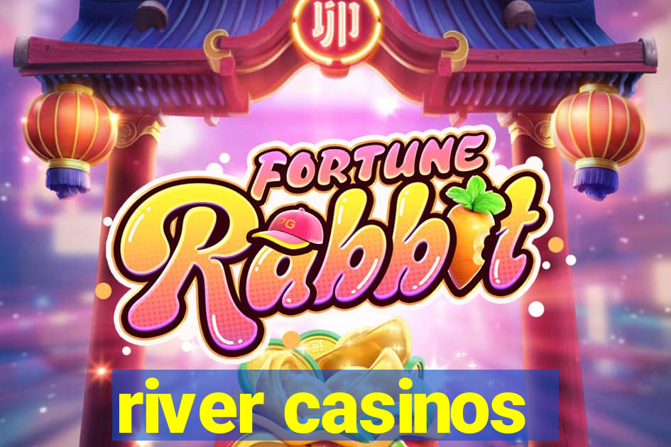 river casinos