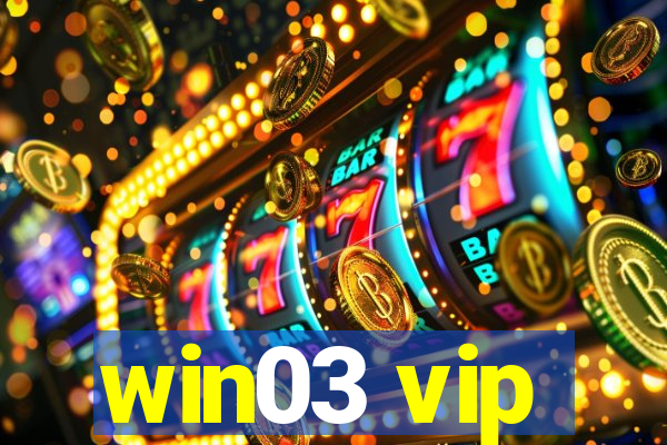 win03 vip