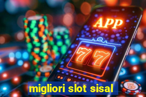 migliori slot sisal