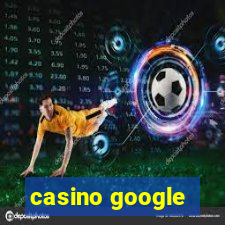 casino google