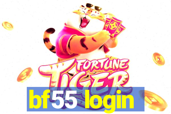 bf55 login