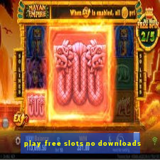 play free slots no downloads