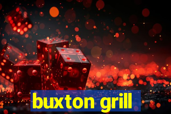 buxton grill