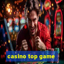 casino top game