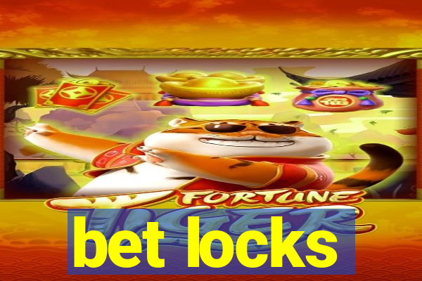 bet locks