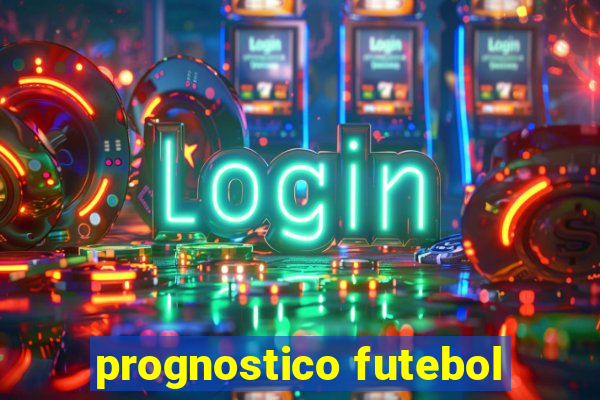 prognostico futebol