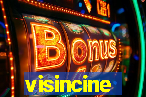 visincine