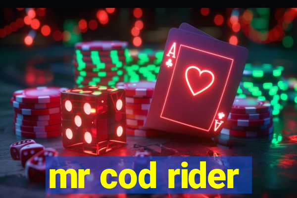 mr cod rider