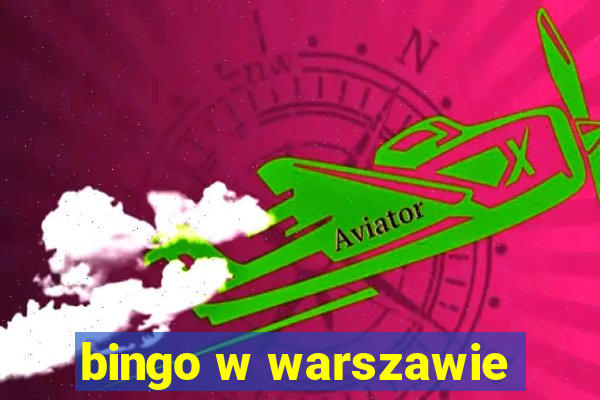 bingo w warszawie