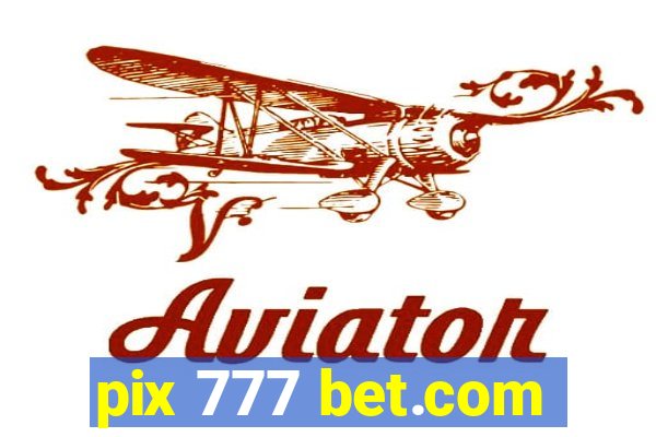 pix 777 bet.com