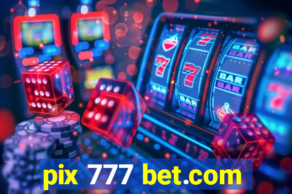 pix 777 bet.com