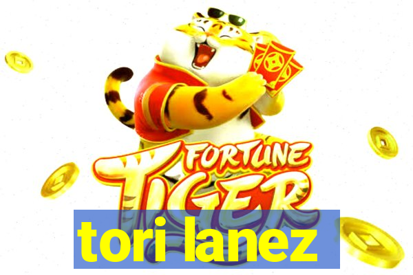 tori lanez