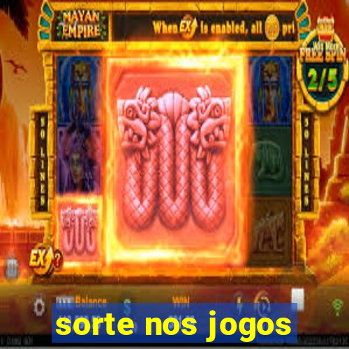 sorte nos jogos