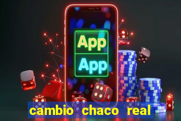 cambio chaco real en guarani