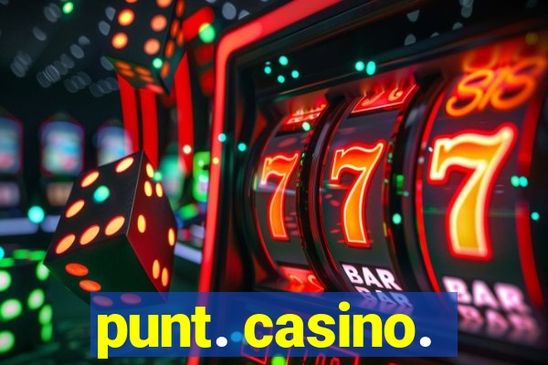 punt. casino.