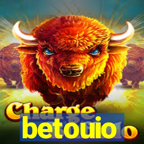 betouio