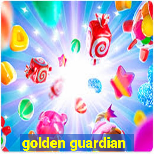 golden guardian