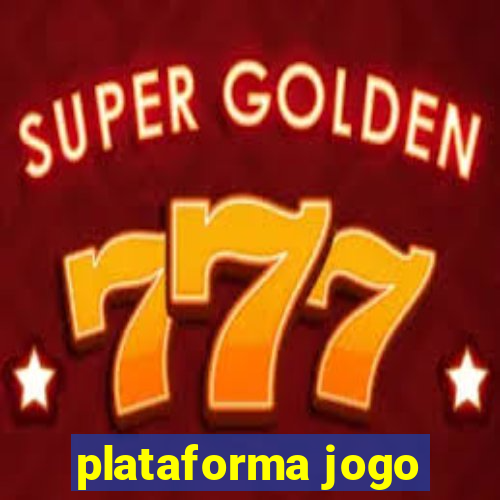 plataforma jogo