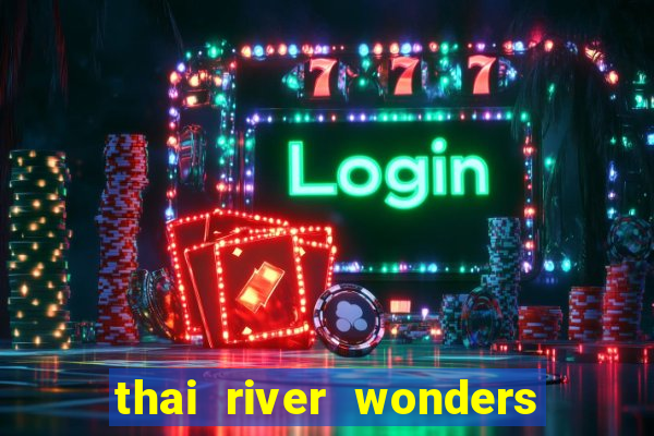 thai river wonders slot demo